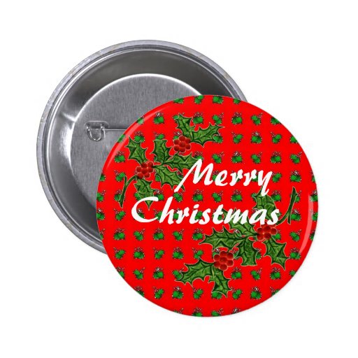 Merry Christmas: Holly Pinback Button