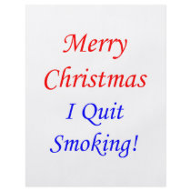 Merry Christmas I Quit Smoking! flyers