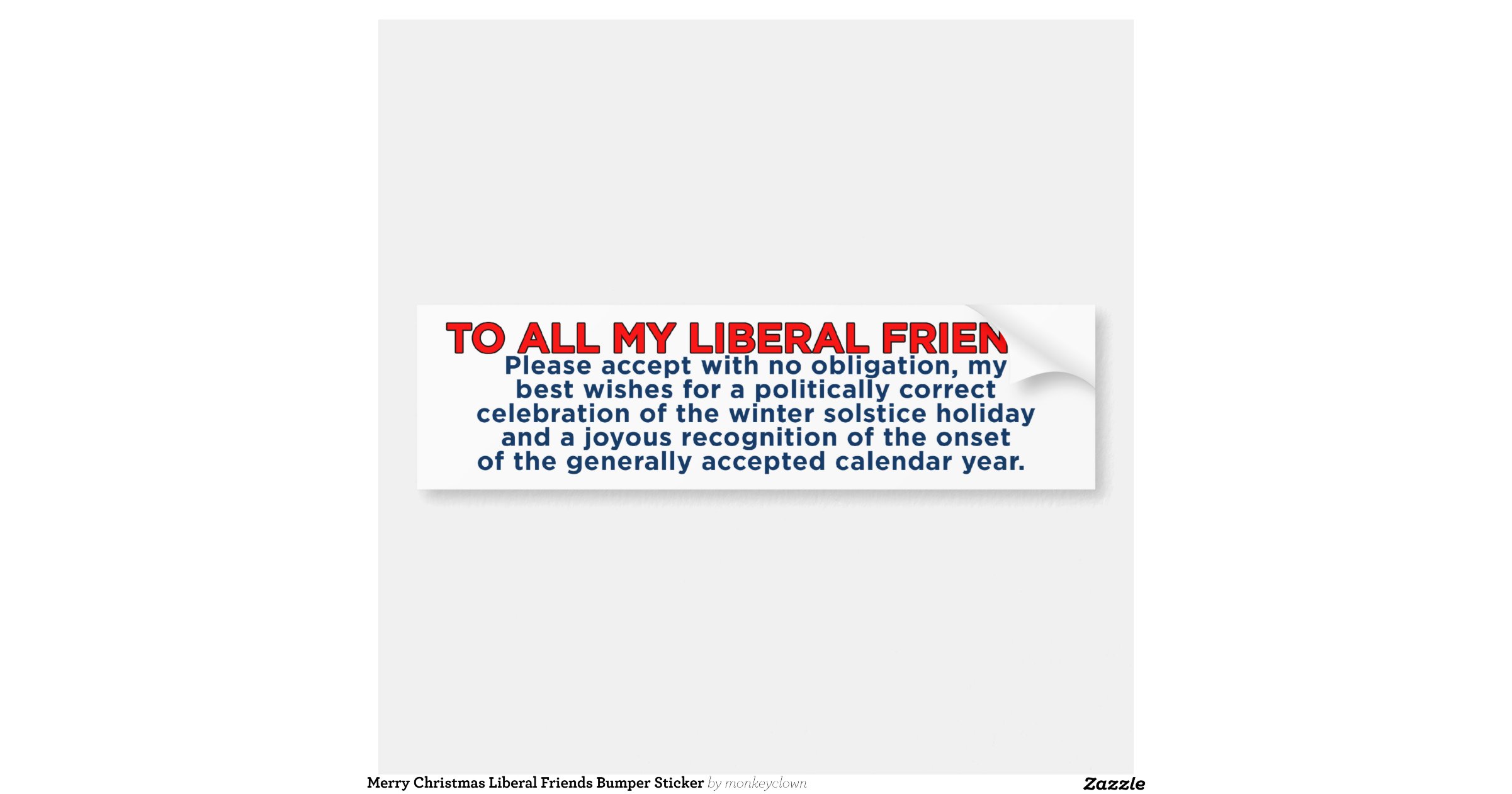 Merry Christmas Liberal Friends Bumper Sticker Car Bumper Sticker Zazzle