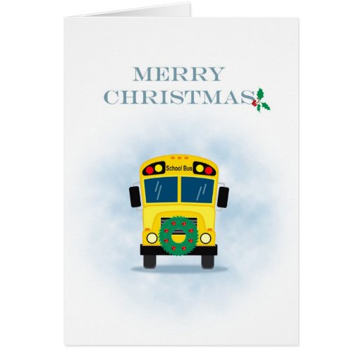 merry-christmas-school-bus-driver-greeting-card-zazzle