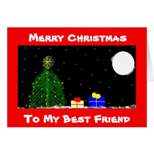 Merry Christmas, To My Best Friend Card | Zazzle