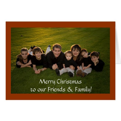 Merry Christmas to our Friends & Family Card | Zazzle