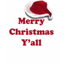 Merry Christmas Y'all T-shirt by Sarilas Merry Christmas Y'all T-shirt
