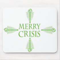 Merry Crisis mousepads