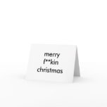 merry f**kin christmas greeting card
