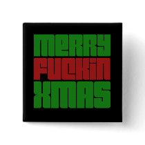 Merry Fuckin XMas Button
