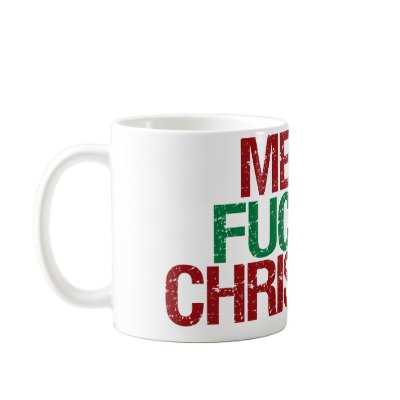 Merry Fucking Christmas mugs