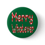 Merry WHATEVER Merry WHATEVER