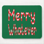 Merry WHATEVER Merry WHATEVER