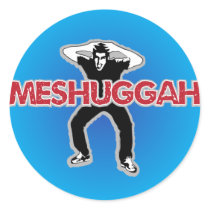 Meshugga - Crazy man cool design (Hebrew humor) Round Sticker