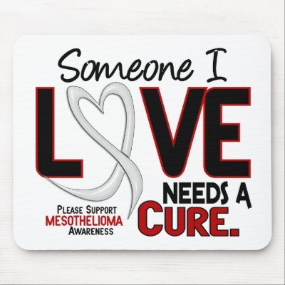Mesothelioma NEEDS A CURE 2 Mouse pad