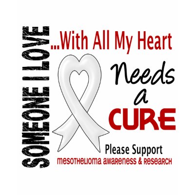 Mesothelioma Needs A Cure 3 T Shirt