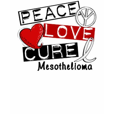 Mesothelioma PEACE LOVE CURE 1 Shirt