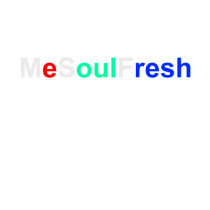MeSoulFresh t-shirts by MeSoulFresh MeSoulFresh t-shirts
