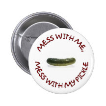 MESS WITH ME PINS