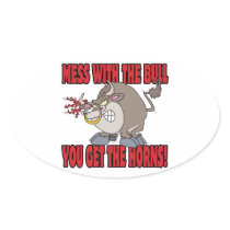 mess with the bull get the horns attitude toon oval stickers