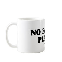 Message Tee - "No fatties, please" Coffee Mug