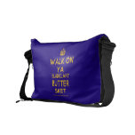 [Crown] walk on ya bludclart butter sket  Messenger Bags