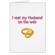 Met my Husband on the Web cards
