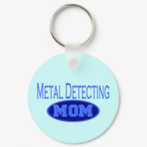 Metal Detecting Mom T-shirts and Gifts. keychains by leigh10970 Metal Detecting Mom T-shirts and Gifts. keychains