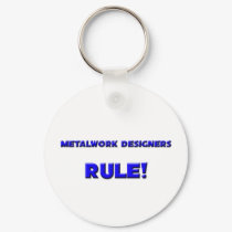 Metalwork Designers Rule! keychains by professions Metalwork Designers Rule! keychains