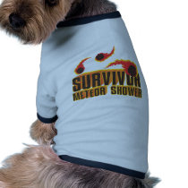 Meteor Shower survivor Doggie Tshirt