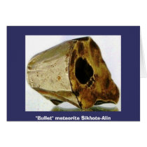 Meteorite bullet. Sikhote-Alin., "Bullet" meteo... cards by wwwsikhote Meteorite bullet. Sikhote-Alin., "Bullet" meteo... cards