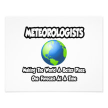 Meteorologists...Making the World a Better Place Personalized Announcements