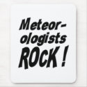 Meteorologists Rock! Mousepad by TShirtDotCom Meteorologists Rock! Mousepad