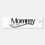 Mew Mommy Est 2013 Bumper Sticker
