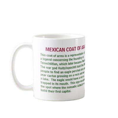 MEXICAN COAT OF ARMS & history - mug by Horseshoes3