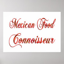 Mexican Food Connoisseur Posters