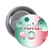 Mexican Gifts : Hello / Hola + Smiley Face Pinback Button