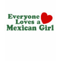 Mexican girl t-shirts
