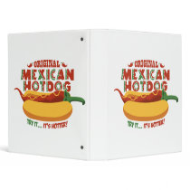 Mexican Hotdog 3 Ring Binders