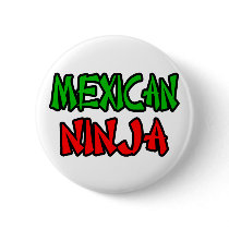Mexican Ninja buttons by Mexican_Pride Mexican Ninja buttons