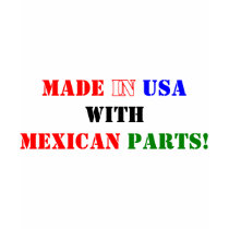 MEXICAN PARTS t-shirts by LatinoTimeShirts MEXICAN PARTS t-shirts