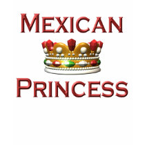 Mexican Princess t-shirt by holiday_tshirts Mexican Princess t-shirt