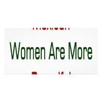 Mexican Women Are More Beautiful photo cards