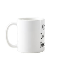 Mexicans Don't Fear Recessions mugs by Supernova23 Mexicans Don't Fear Recessions mugs