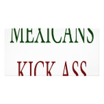 Mexicans Kick Ass Photo Card