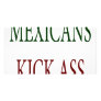 Mexicans Kick Ass Photo Card
