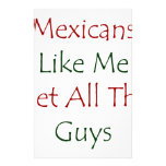 Mexicans Like Me Get All The Guys Custom Stationery