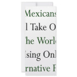Mexicans Will Take Over The World Using Only Alter rack cards