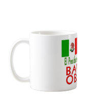 MÉXICO Celebrates US President Obama Victory Coffee Mugs