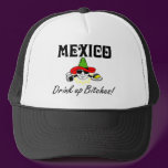 Mexico Drink Up Bitches