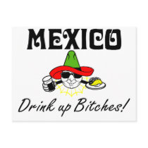 Mexico Drink Up Bitches postcards by CelebrationZazzle Mexico Drink Up Bitches postcards