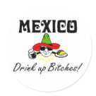 round_sticker - Mexico Drink Up Bitches