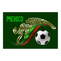 Mexico Futbol soccer Eagle and snake Mexican flag posters