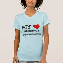 Mi corazón pertenece a un INGENIERO de la PERFORAC Camiseta